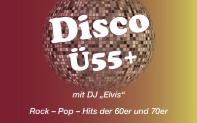 Ü55 Disco am 07.11.2025